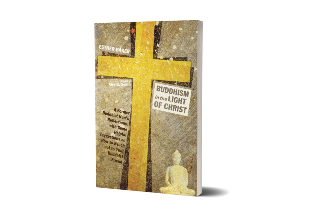 buddhism in the light of Christ by Esther baker