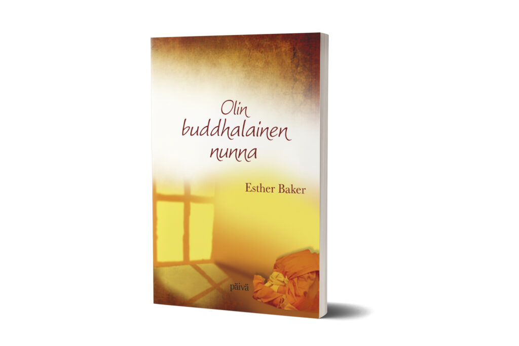 The Finnish edition of I once was a buddhist nun. by Esther Baker.